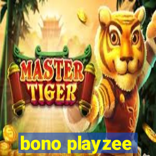 bono playzee